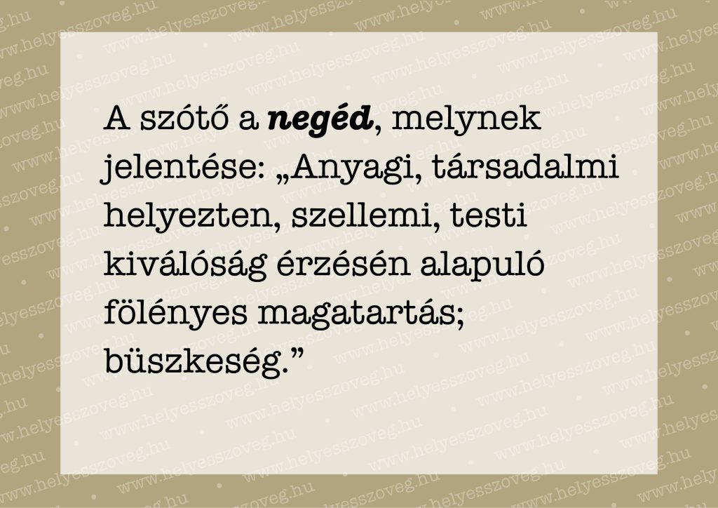 Helyes-szöveg-korrektor-korrektúra-helyesírás-Nyelvlecke-2024-11-04-negédes-02