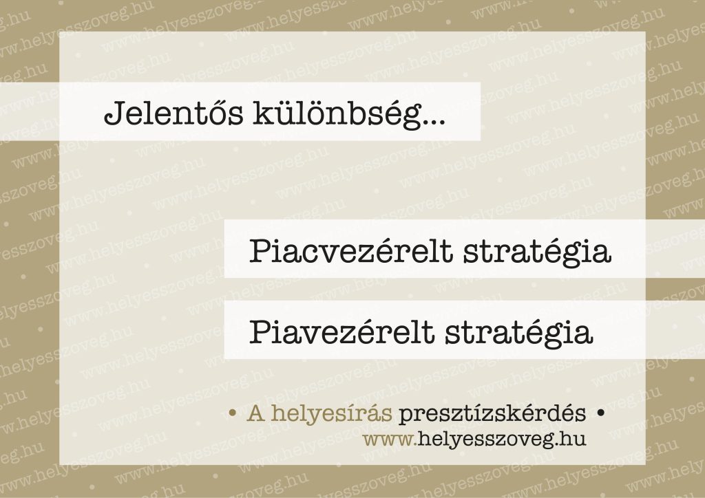 Helyes-szöveg-korrektor-korrektúra-helyesírás-Nyelvlecke-2025-04-07-piacvezérelt