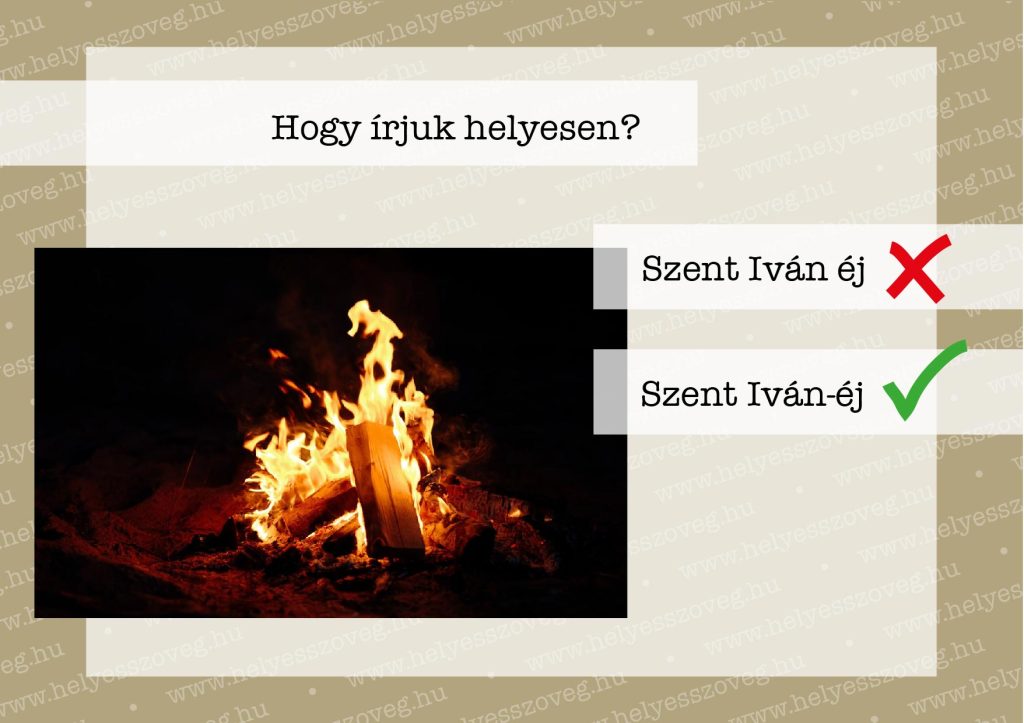Helyes-szöveg-korrektor-korrektúra-helyesírás-Nyelvlecke-2023-06-19-szent-iván-éj-01